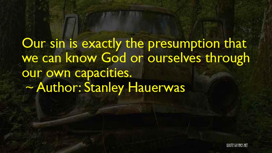 Stanley Hauerwas Quotes 835898