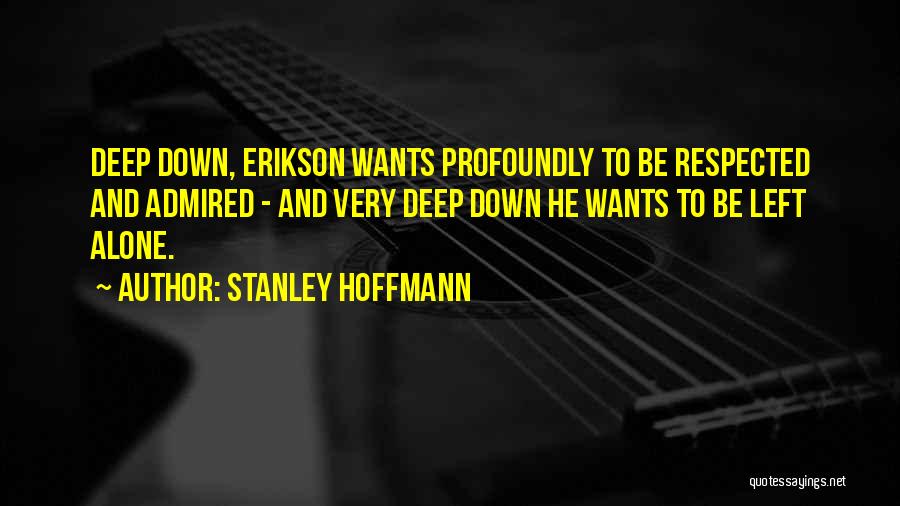 Stanley Hoffmann Quotes 2123761