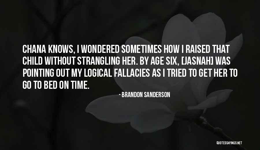 Stanley Houghton Quotes By Brandon Sanderson Stanley Houghton Quotes By Brandon Sanderson