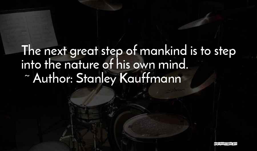 Stanley Kauffmann Quotes 821633