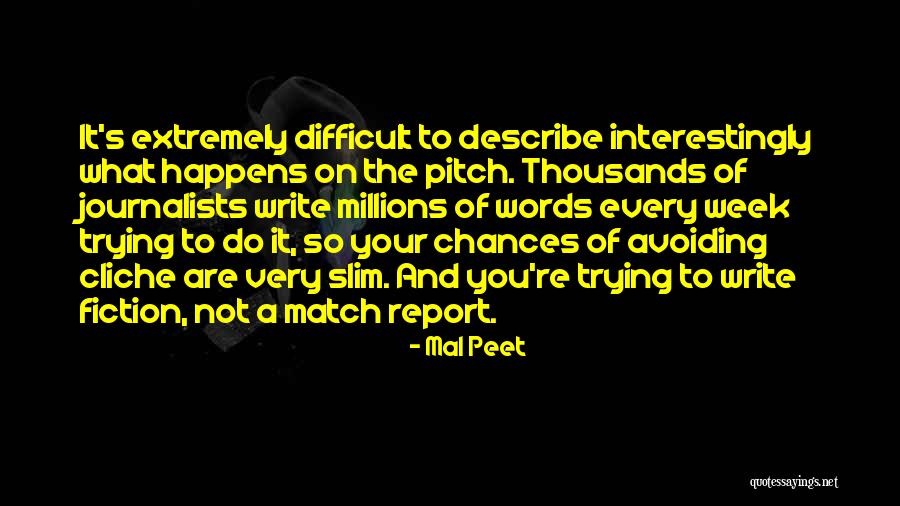 Stanley Kowalski Violence Quotes By Mal Peet Stanley Kowalski Violence Quotes By Mal Peet
