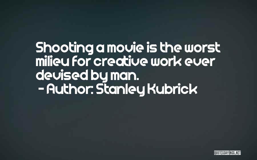 Stanley Kubrick Quotes 1011959