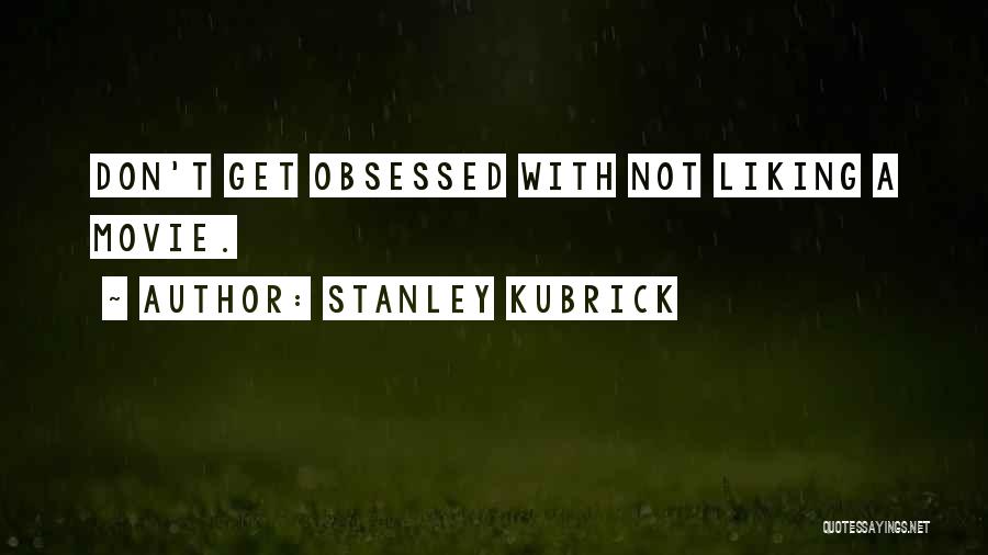 Stanley Kubrick Quotes 1269715