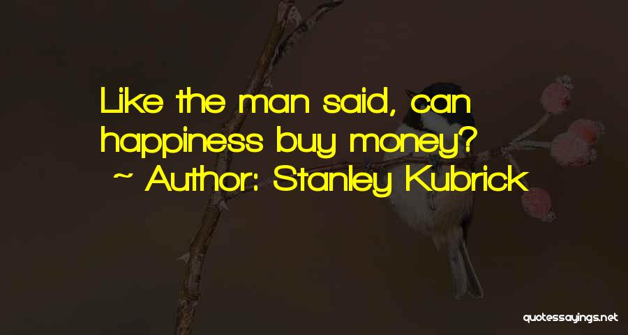 Stanley Kubrick Quotes 1360508