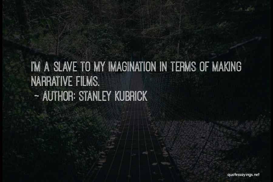 Stanley Kubrick Quotes 1407091