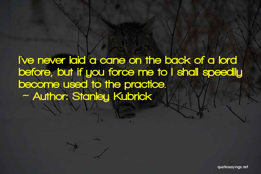 Stanley Kubrick Quotes 1674538