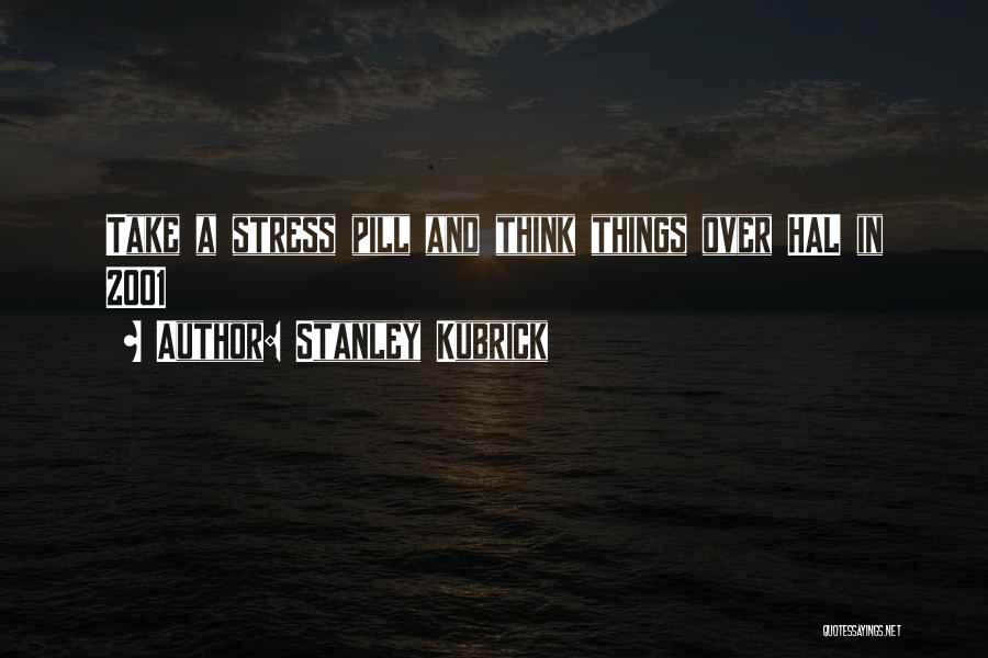 Stanley Kubrick Quotes 1775159