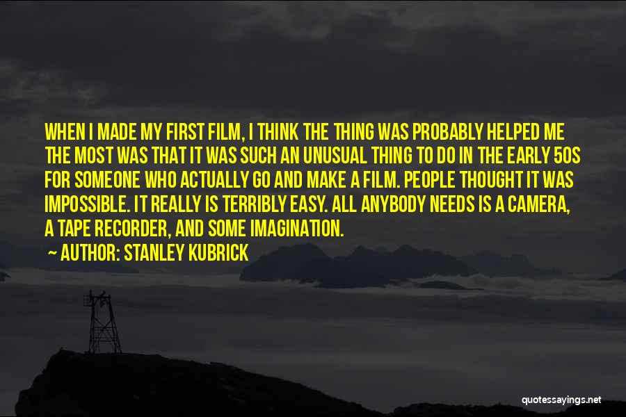 Stanley Kubrick Quotes 597174