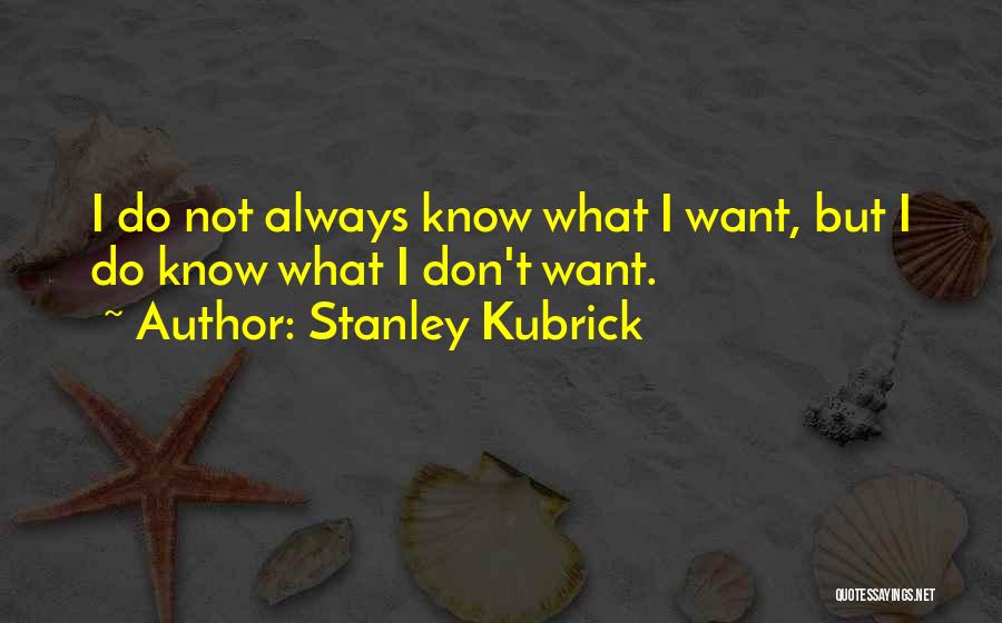 Stanley Kubrick Quotes 687576