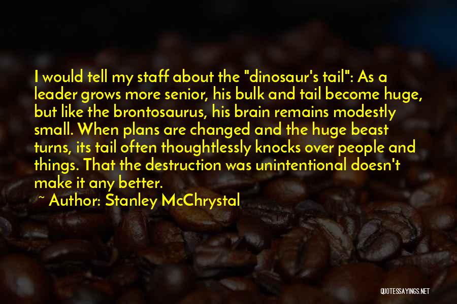 Stanley McChrystal Quotes 489717