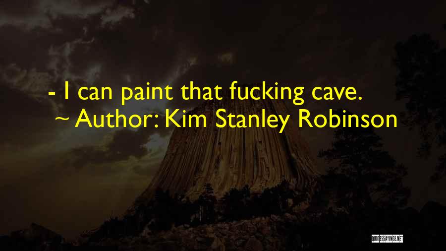 Stanley Quotes By Kim Stanley Robinson