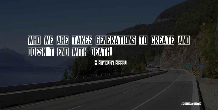 Stanley Siegel Quotes 624117 Stanley Siegel Quotes 624117