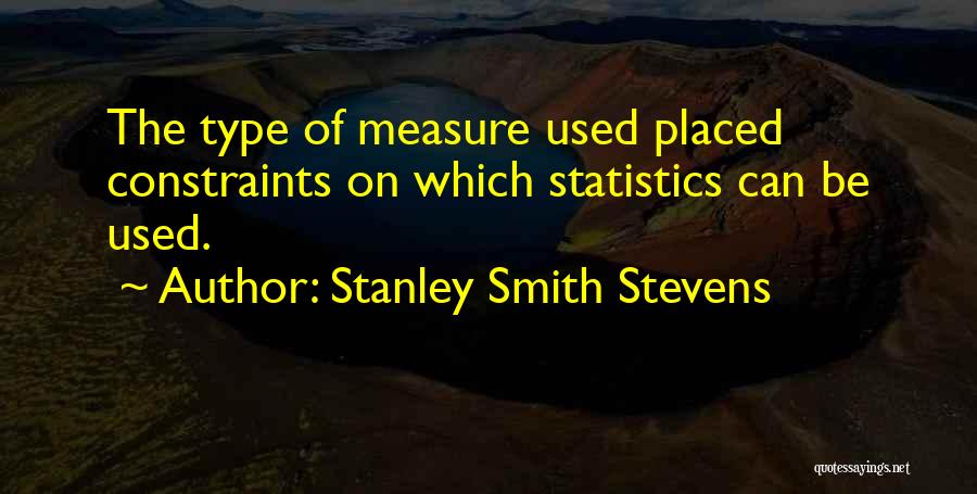 Stanley Smith Stevens Quotes 1178715
