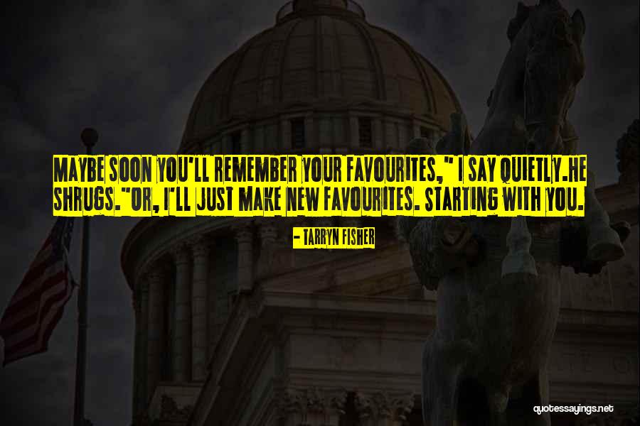 Stanley Steemer Quotes By Tarryn Fisher Stanley Steemer Quotes By Tarryn Fisher