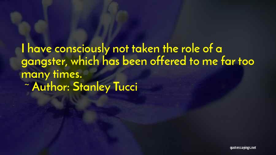 Stanley Tucci Quotes 1121662