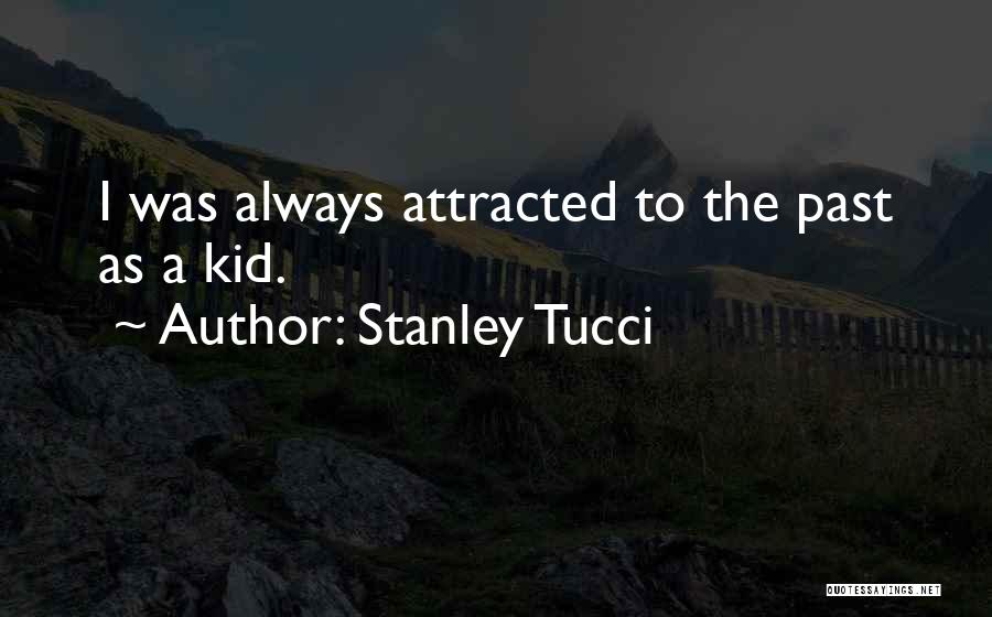 Stanley Tucci Quotes 1653139