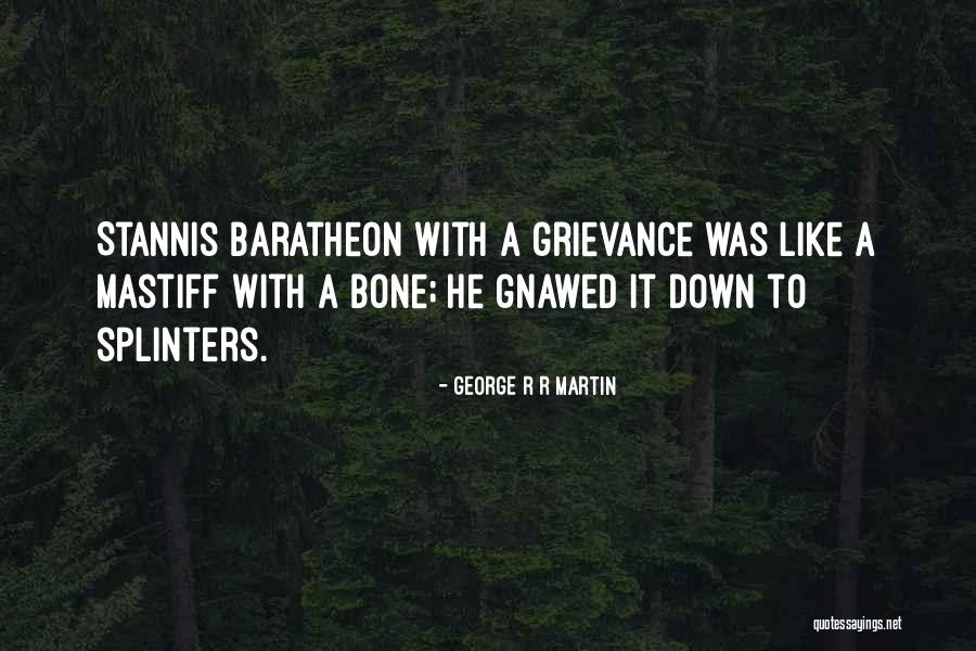 Stannis Got Quotes By George R R Martin Stannis Got Quotes By George R R Martin