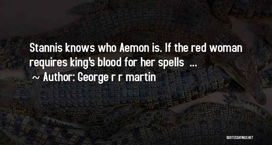 Stannis Quotes By George R R Martin