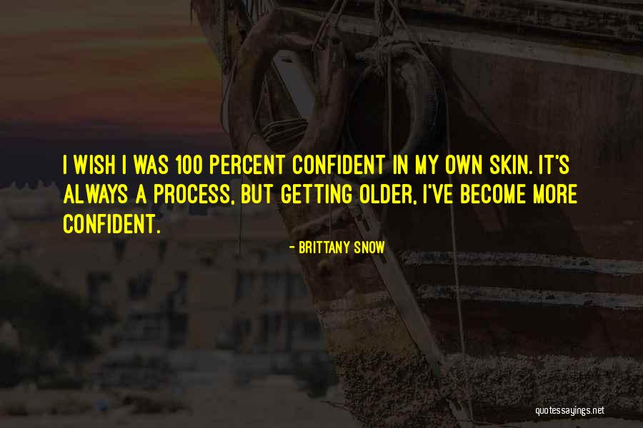 Stanovich Model Quotes By Brittany Snow Stanovich Model Quotes By Brittany Snow
