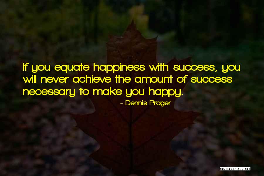Stanowisko Quotes By Dennis Prager Stanowisko Quotes By Dennis Prager