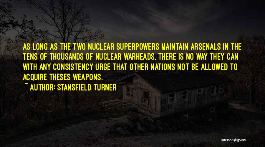 Stansfield Turner Quotes 358803