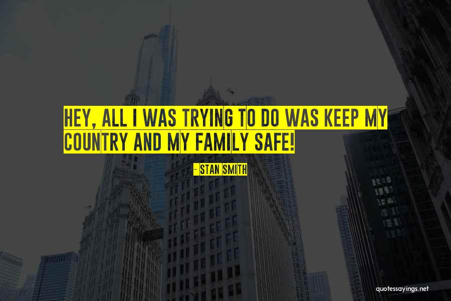 Stantasyyland Quotes By Stan Smith Stantasyyland Quotes By Stan Smith