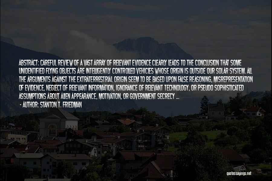 Stanton Friedman Quotes By Stanton T. Friedman