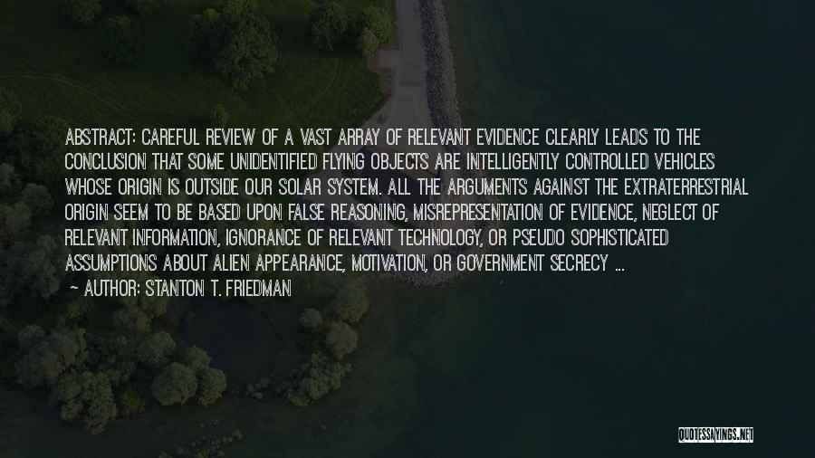 Stanton T. Friedman Quotes 1345108