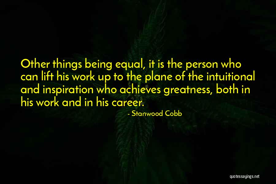 Stanwood Cobb Quotes 582674 Stanwood Cobb Quotes 582674