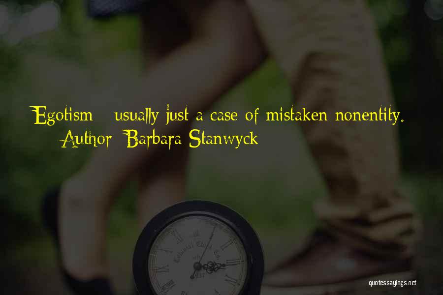 Stanwyck Quotes By Barbara Stanwyck