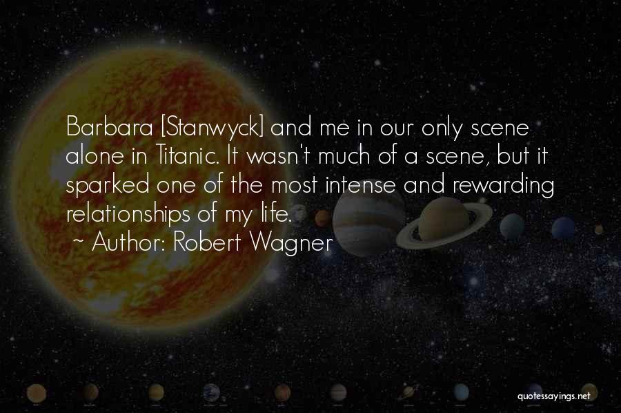 Stanwyck Quotes By Robert Wagner