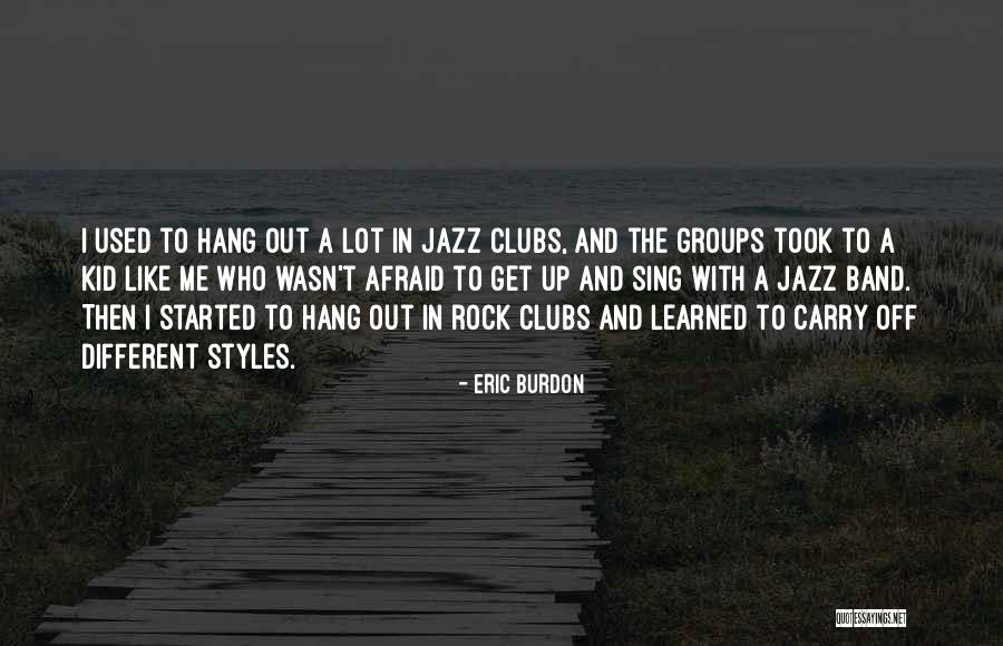 Stanz Larchmont Quotes By Eric Burdon Stanz Larchmont Quotes By Eric Burdon