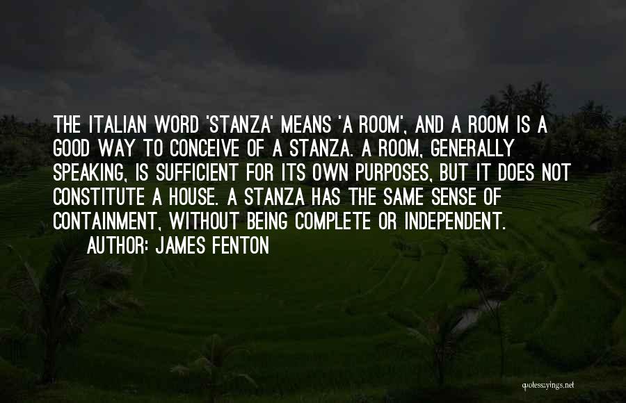 Stanza Quotes By James Fenton