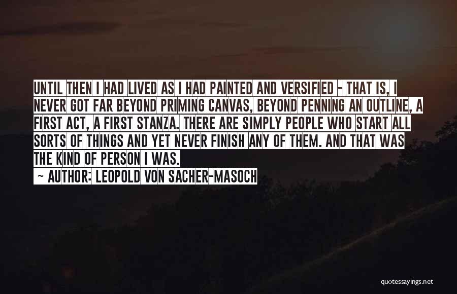 Stanza Quotes By Leopold Von Sacher-Masoch