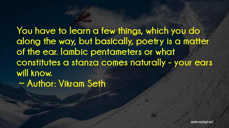Stanza Quotes By Vikram Seth