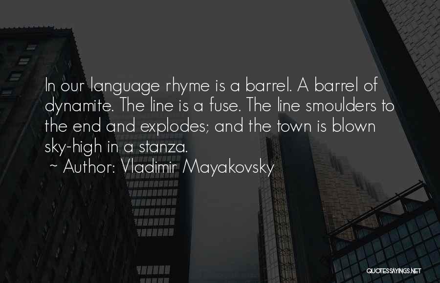 Stanza Quotes By Vladimir Mayakovsky