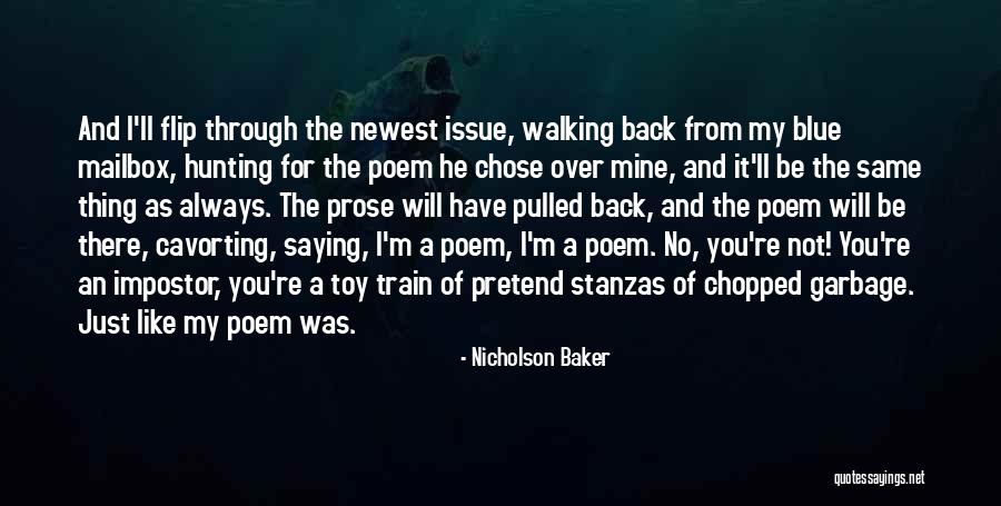 Stanzas In A Poem Quotes By Nicholson Baker Stanzas In A Poem Quotes By Nicholson Baker