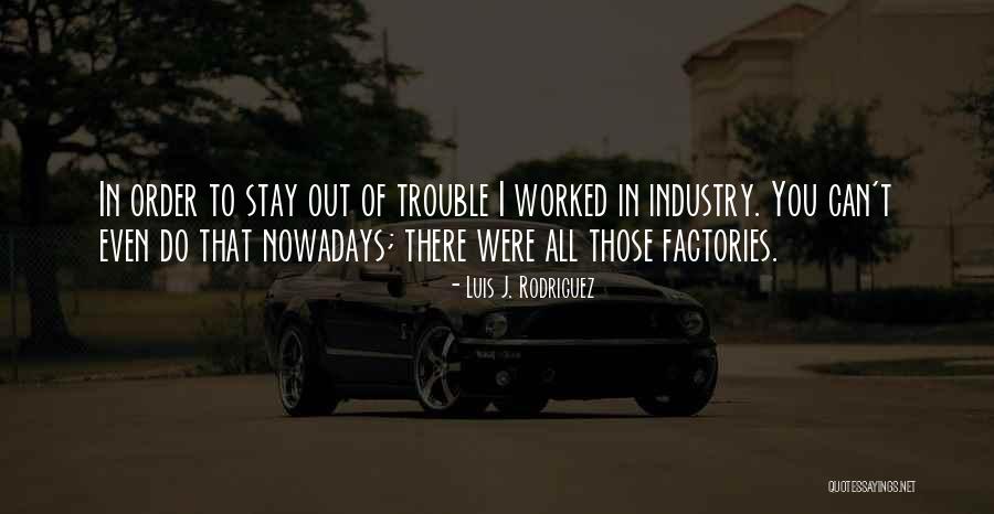 Stanze In Affitto Quotes By Luis J. Rodriguez Stanze In Affitto Quotes By Luis J. Rodriguez