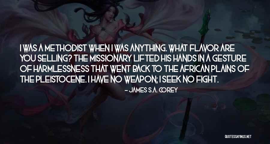 Stapane Futute Quotes By James S.A. Corey Stapane Futute Quotes By James S.A. Corey