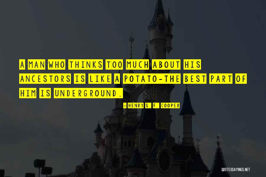 Staph Quotes By Henry S. F. Cooper Staph Quotes By Henry S. F. Cooper