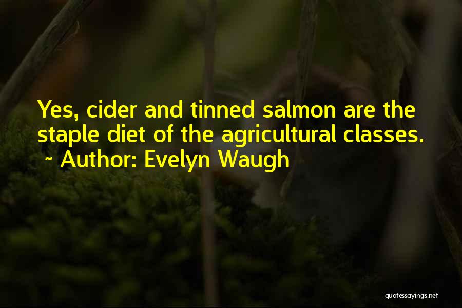 Staple Food Quotes By Evelyn Waugh