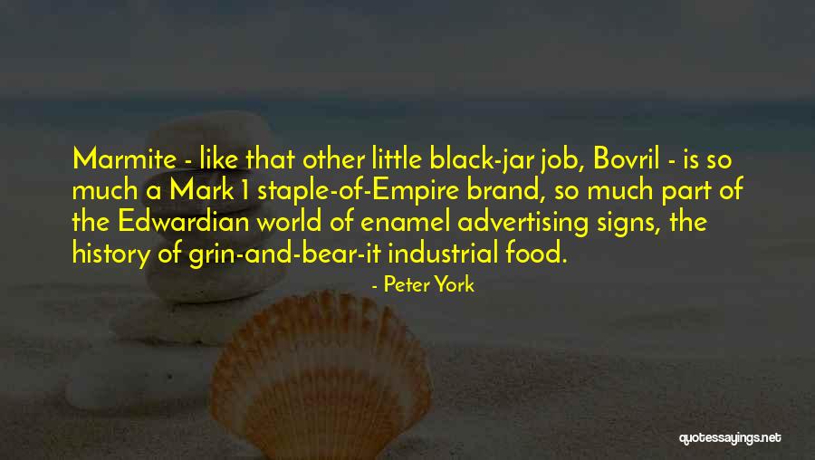 Staple Food Quotes By Peter York