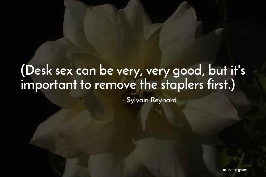 Staplers Quotes By Sylvain Reynard