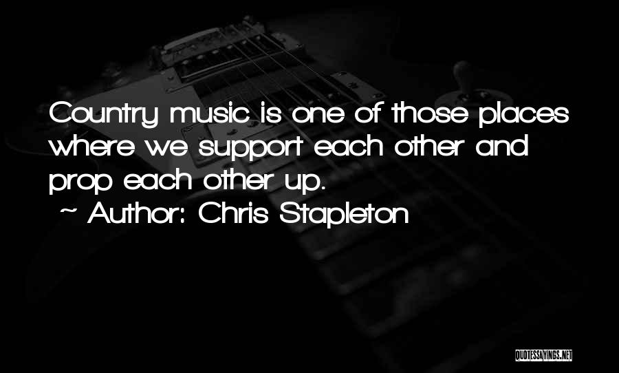 Stapleton Quotes By Chris Stapleton