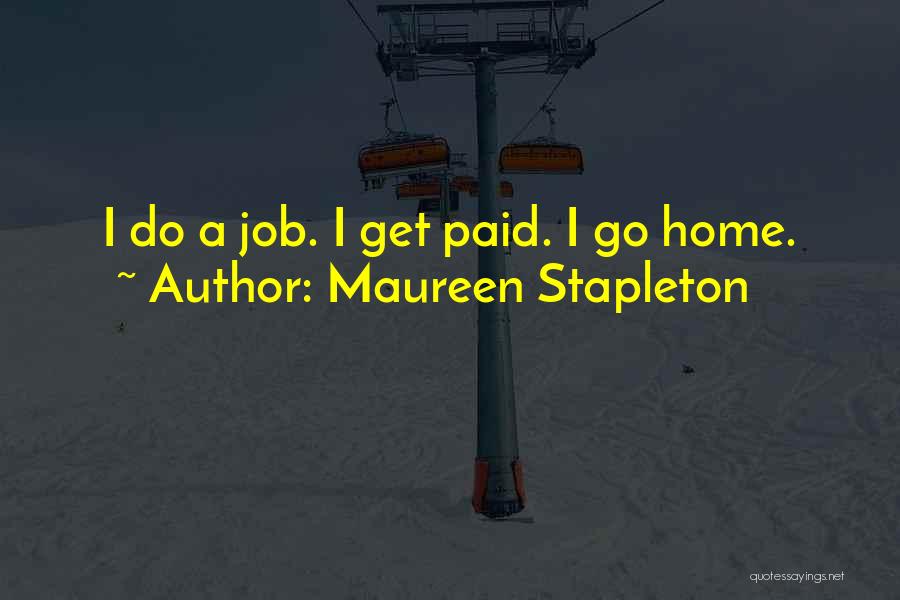 Stapleton Quotes By Maureen Stapleton