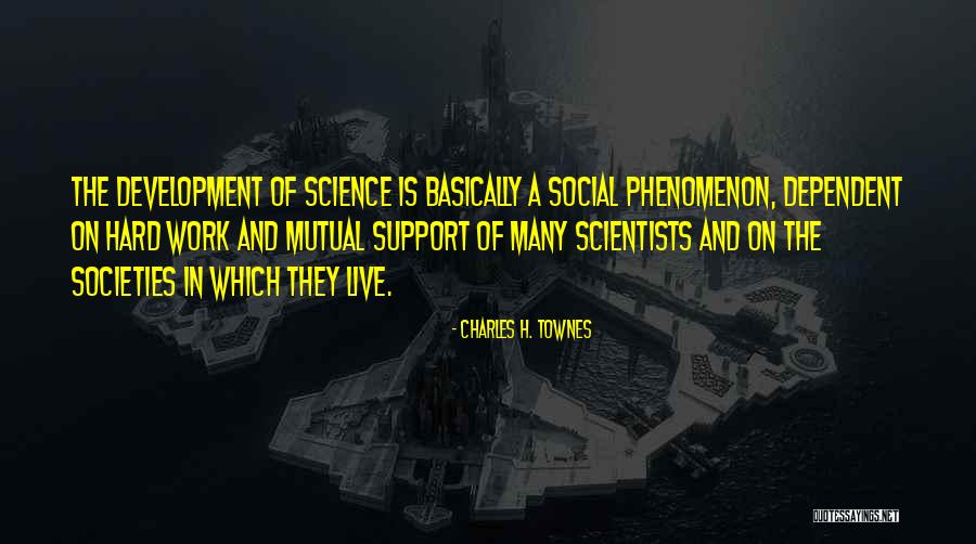 Stapley Jr Quotes By Charles H. Townes Stapley Jr Quotes By Charles H. Townes