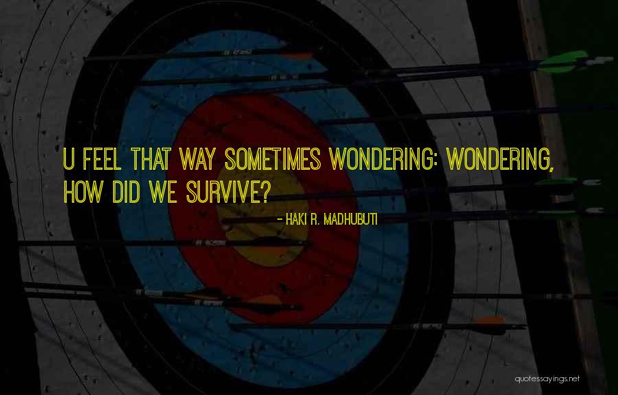 Stapley Jr Quotes By Haki R. Madhubuti Stapley Jr Quotes By Haki R. Madhubuti