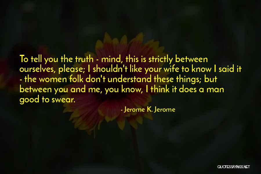 Stapley Pharmacy Quotes By Jerome K. Jerome Stapley Pharmacy Quotes By Jerome K. Jerome