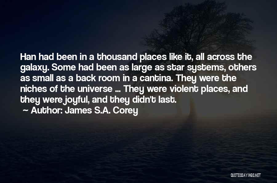 Star And Galaxy Quotes By James S.A. Corey