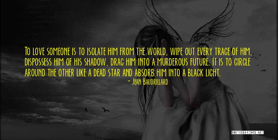 Star And Love Quotes By Jean Baudrillard